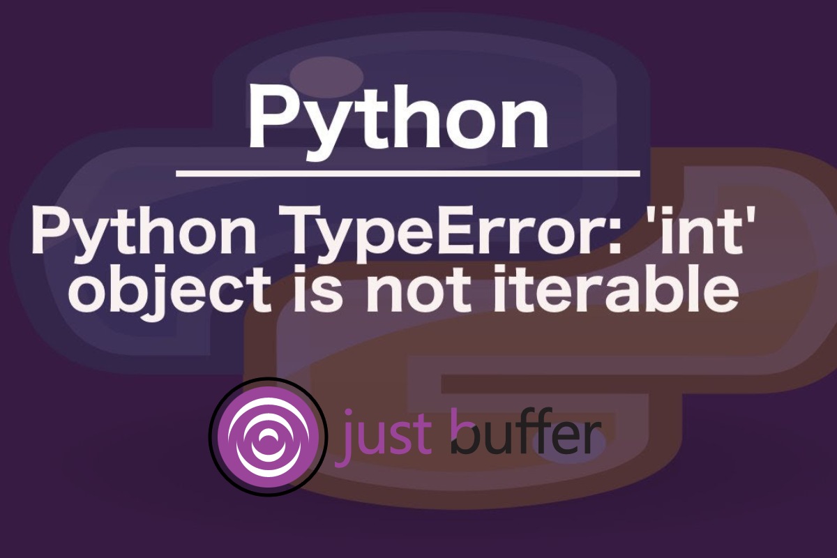 About How To Fix Typeerror Int Object Is Not Iterable In Python
